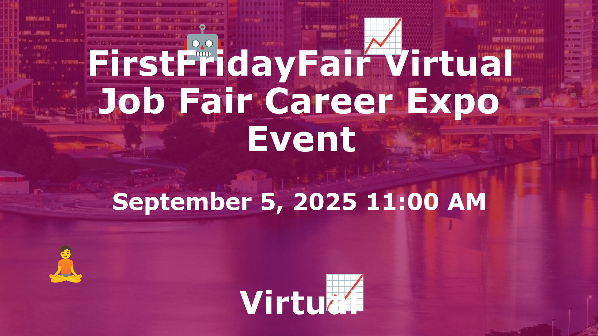 FirstFridayFair Virtual Job Fair Career Expo Event event image